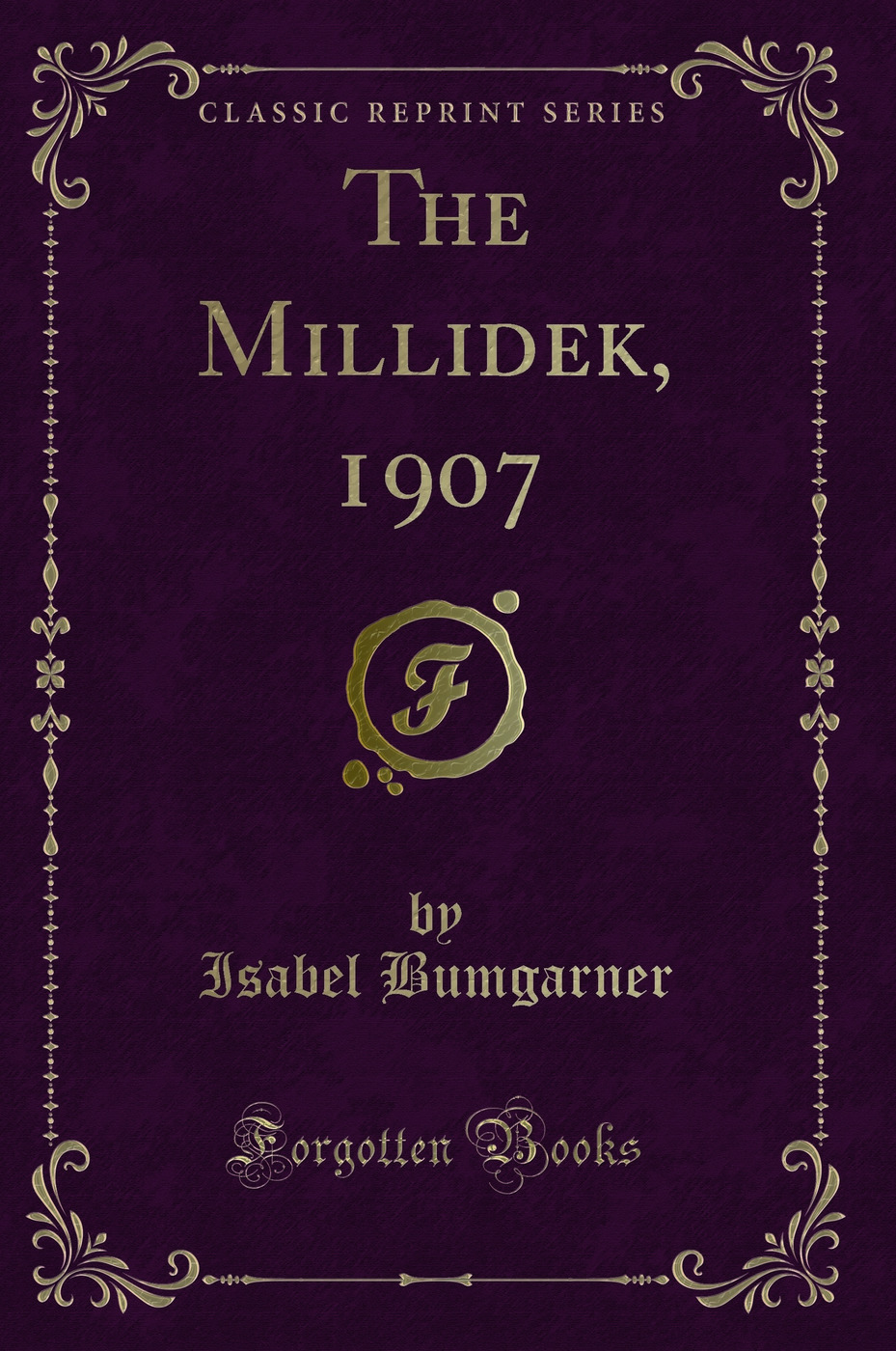 The Millidek, 1907 (Classic Reprint)
