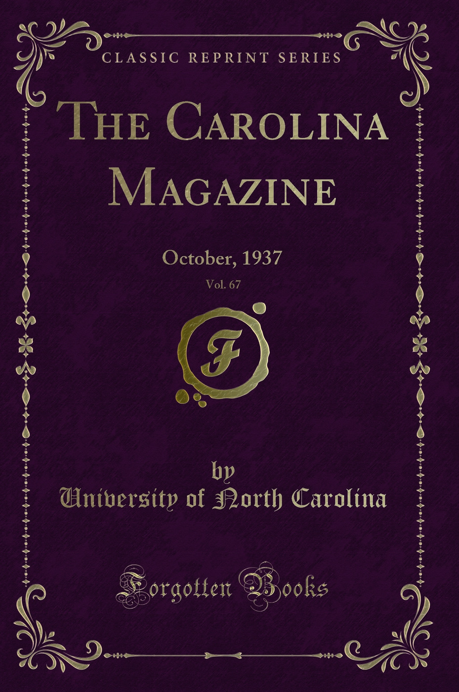 The Carolina Magazine, Vol. 67: October, 1937 (Classic Reprint)