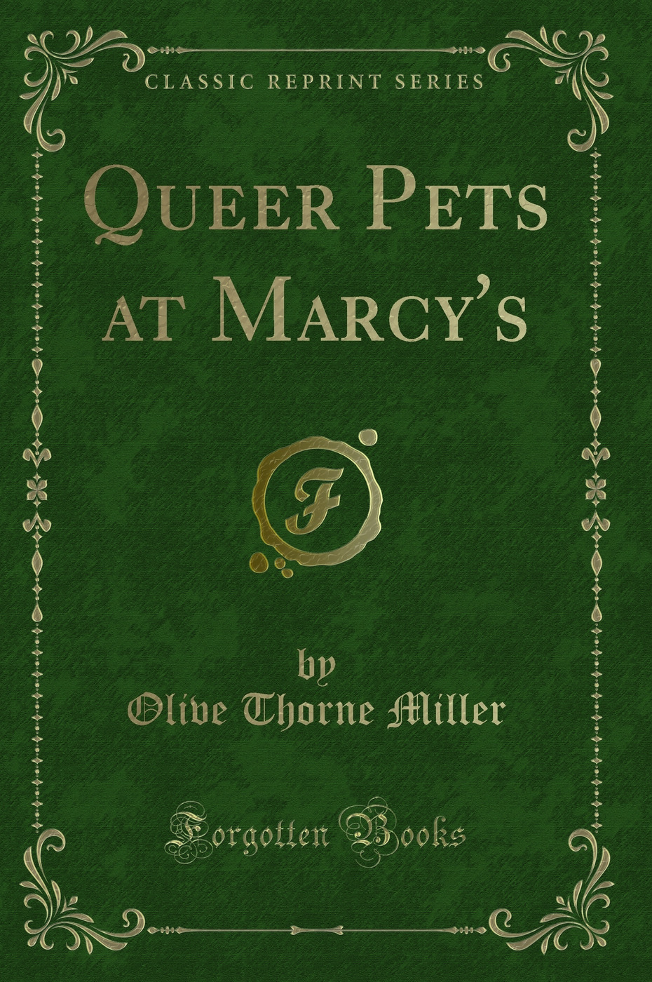 Queer Pets at Marcy's (Classic Reprint)
