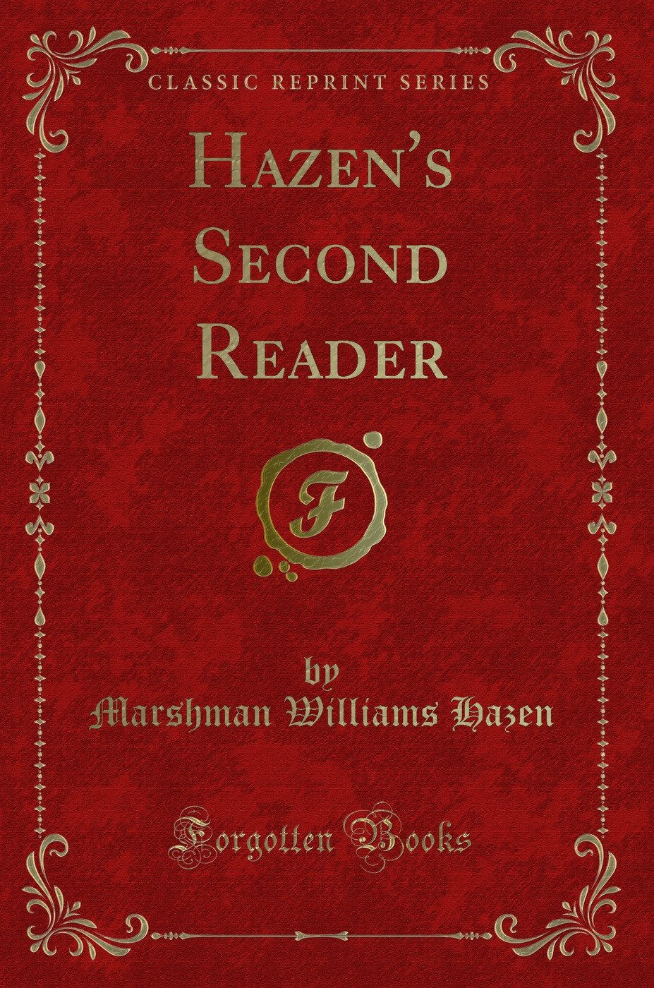 Hazen's Second Reader (Classic Reprint)