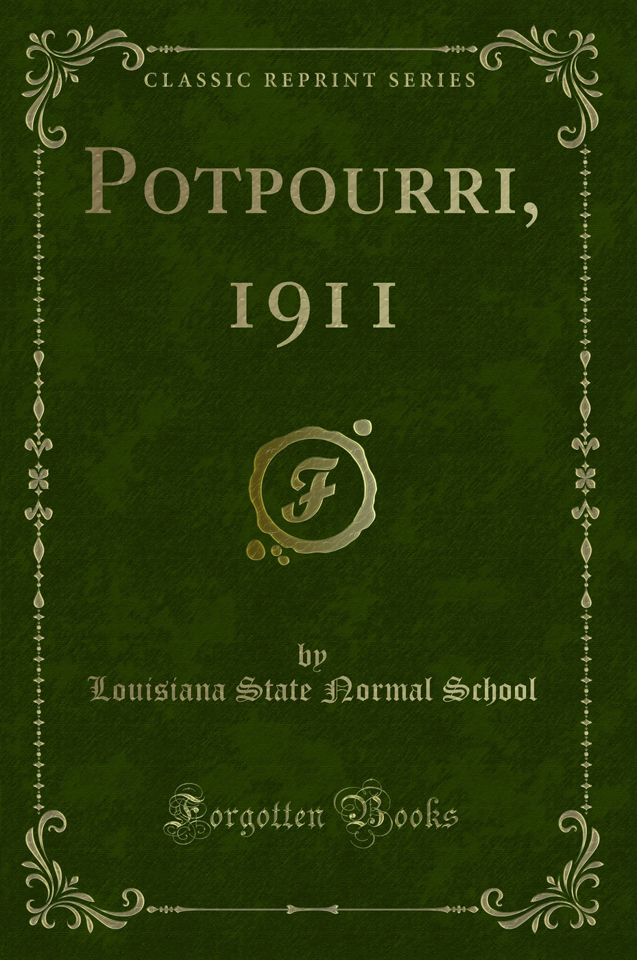 Potpourri, 1911 (Classic Reprint)