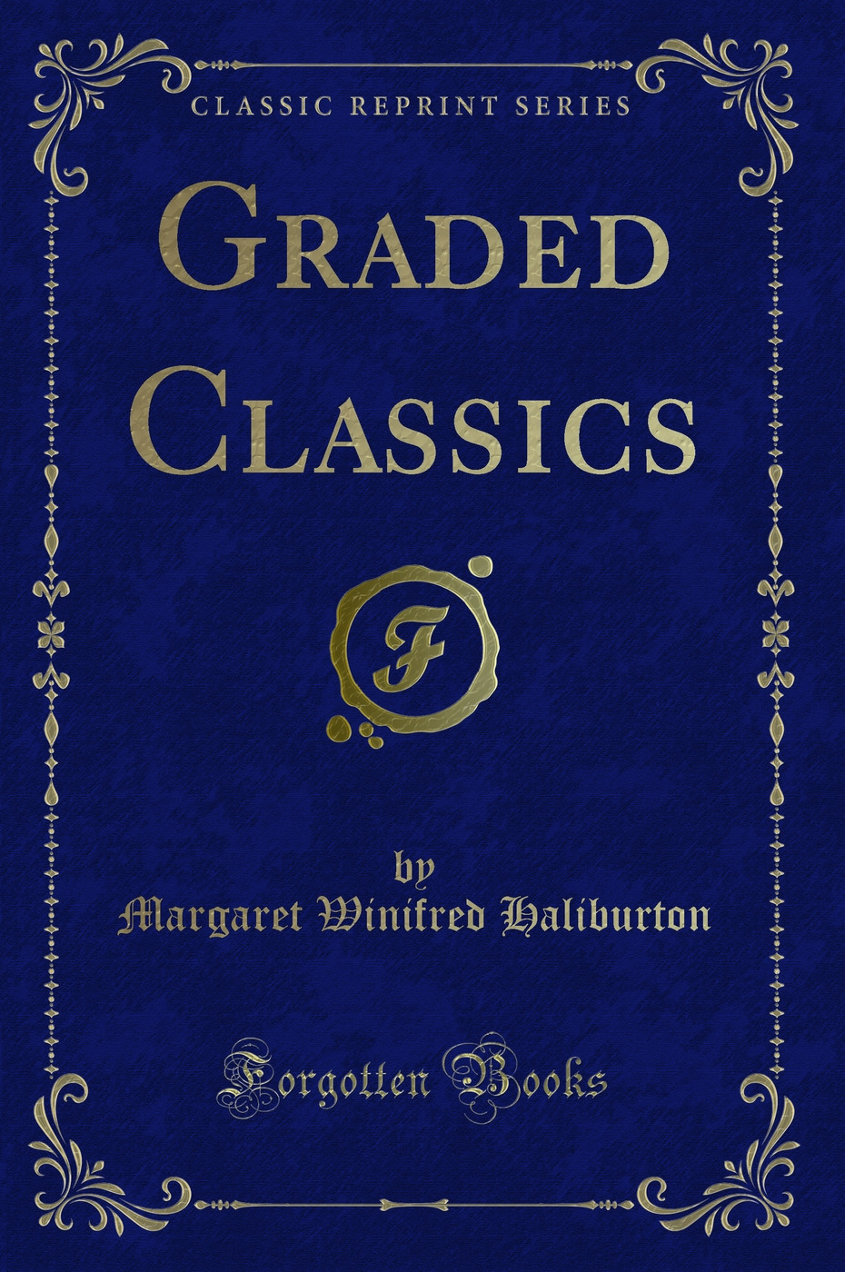 Graded Classics (Classic Reprint)