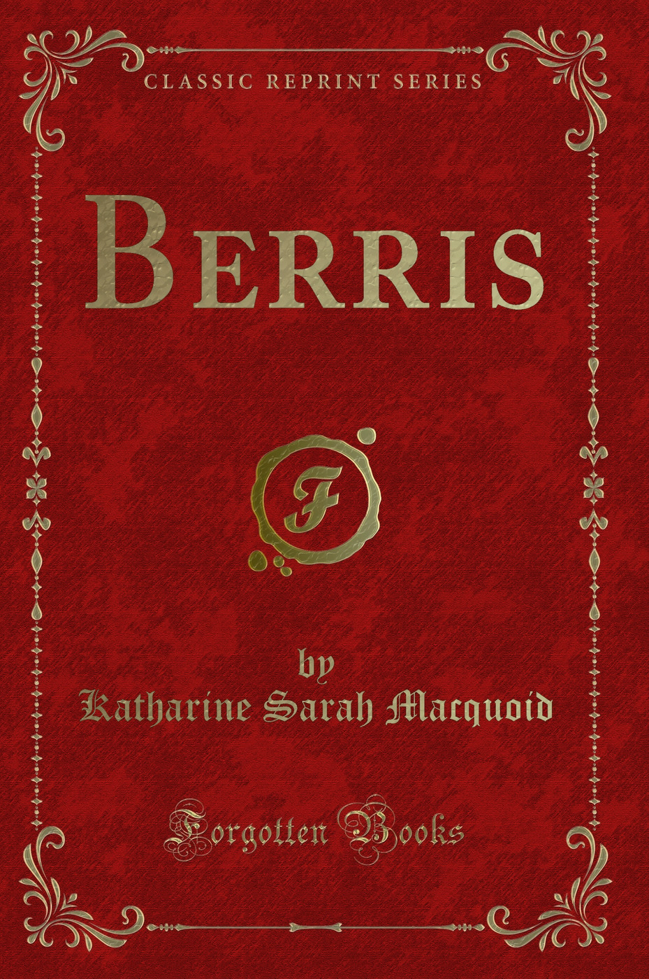 Berris (Classic Reprint)