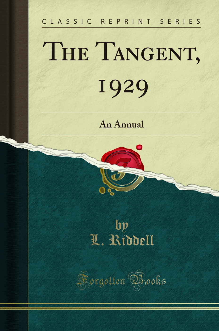 The Tangent, 1929: An Annual (Classic Reprint)