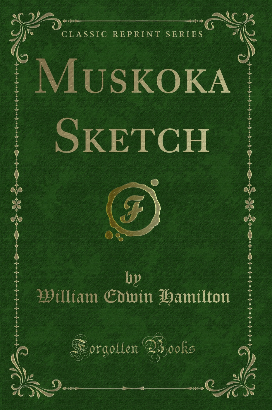 Muskoka Sketch (Classic Reprint)