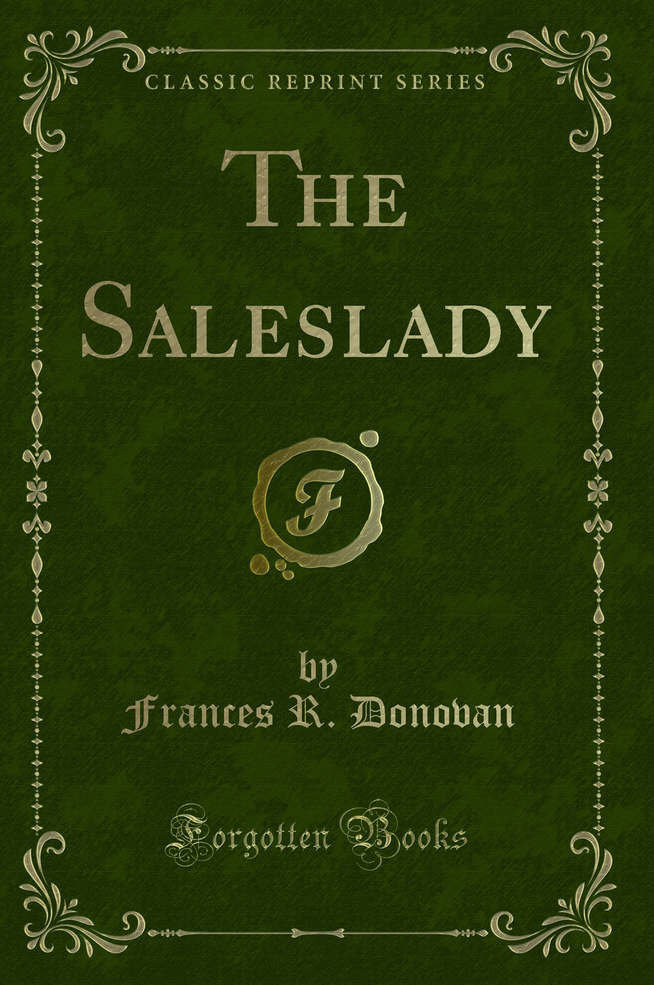 The Saleslady (Classic Reprint)