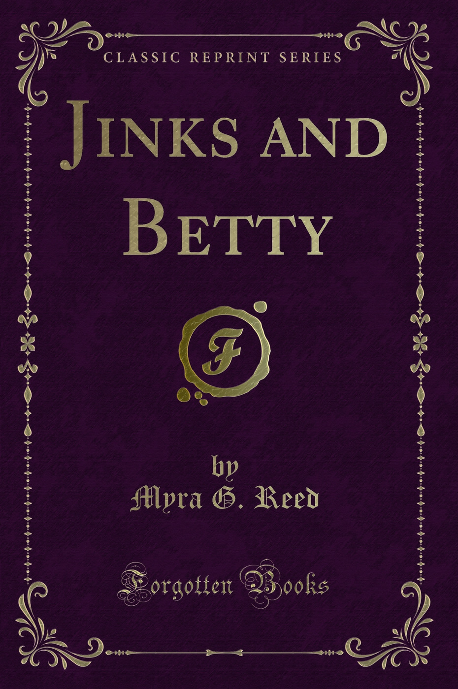 Jinks and Betty (Classic Reprint)