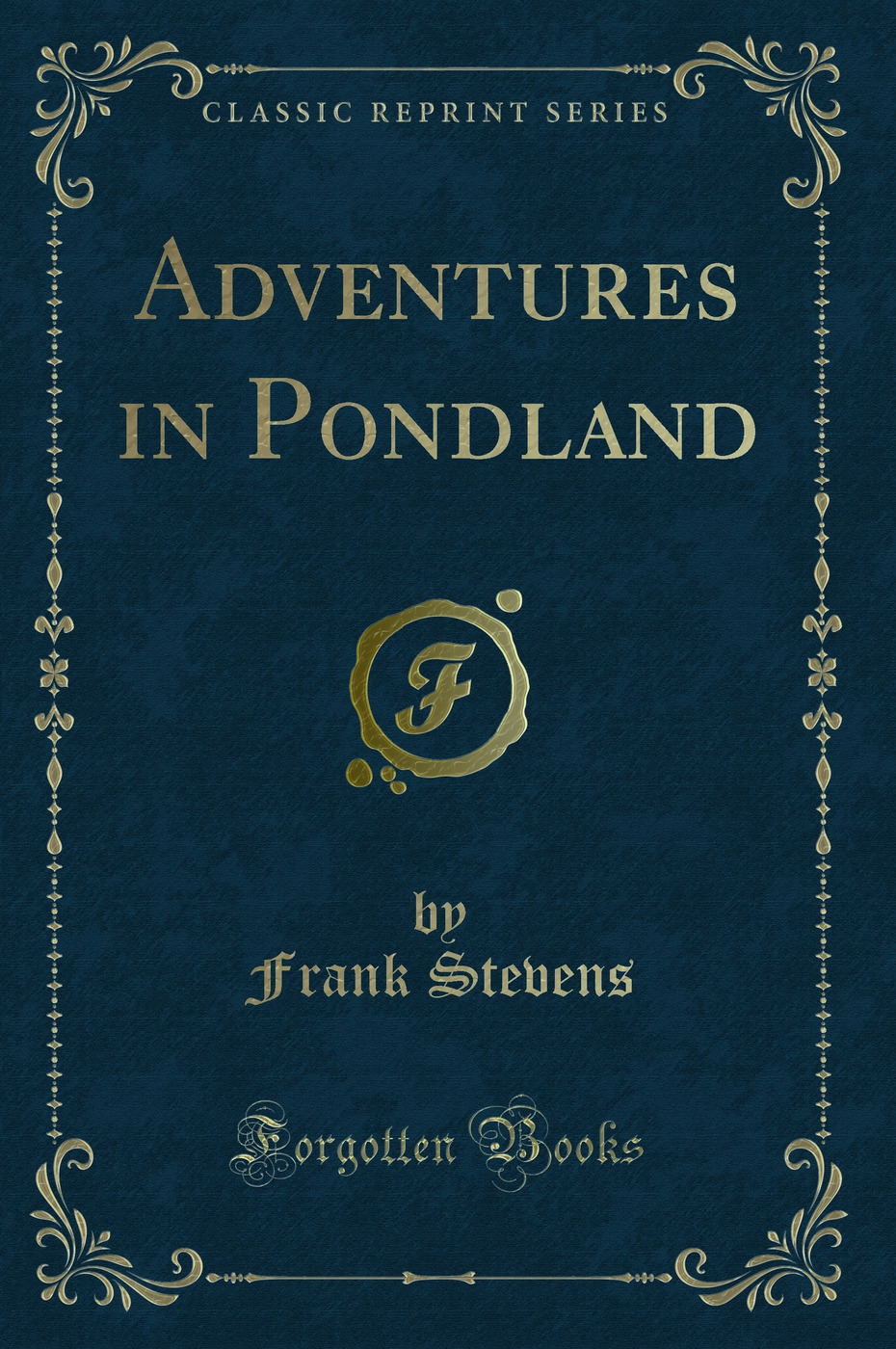 Adventures in Pondland (Classic Reprint)