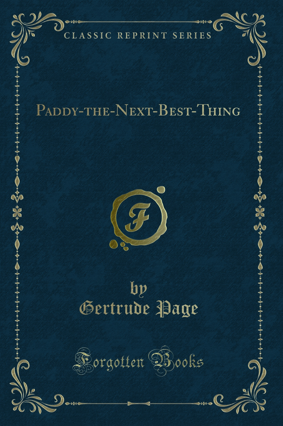 Paddy-the-Next-Best-Thing (Classic Reprint)