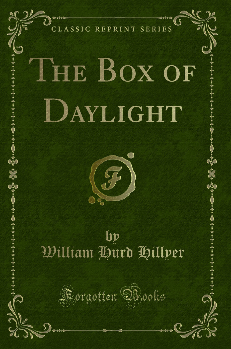 The Box of Daylight (Classic Reprint)