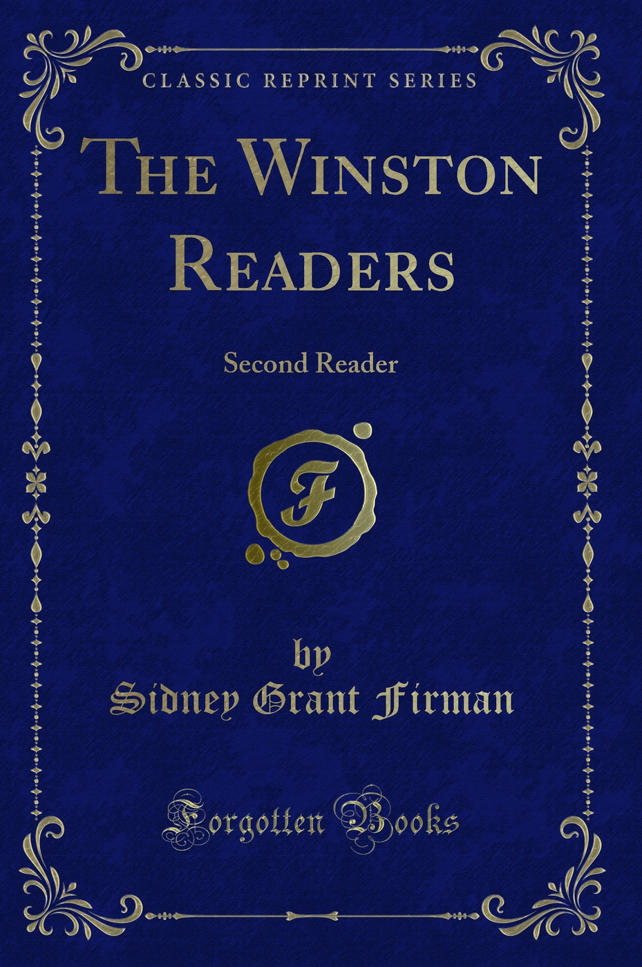 The Winston Readers: Second Reader (Classic Reprint)
