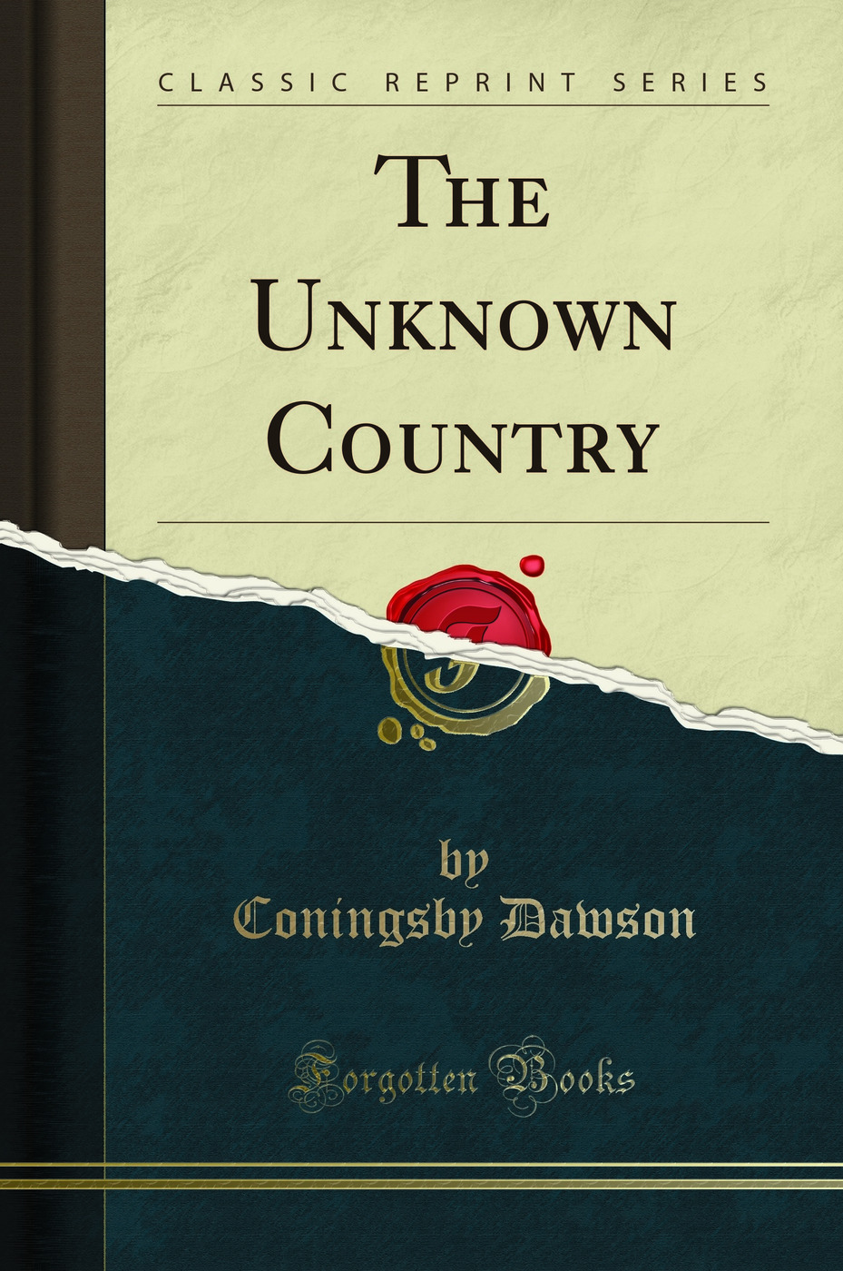 The Unknown Country (Classic Reprint)