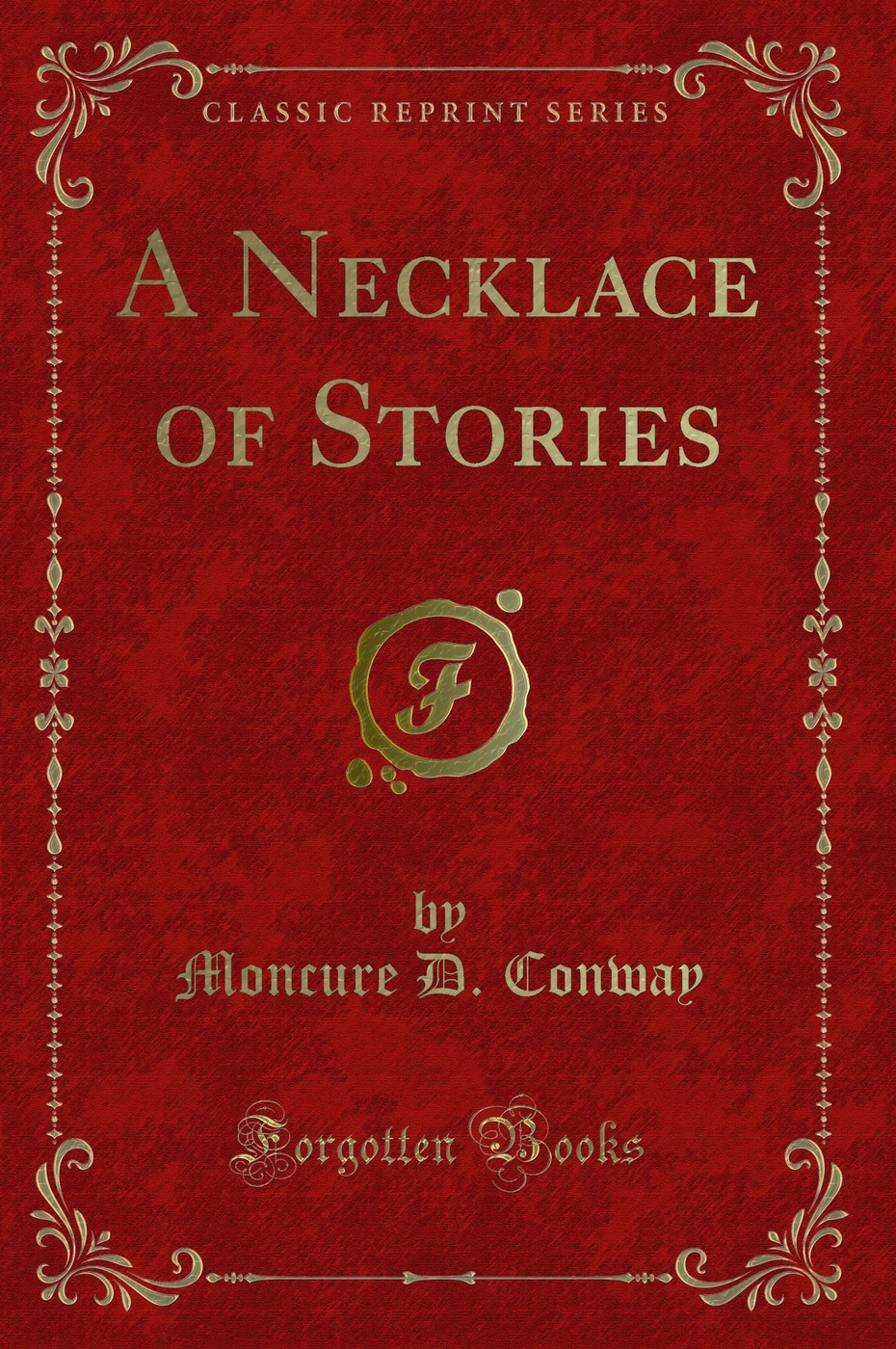 A Necklace of Stories (Classic Reprint)