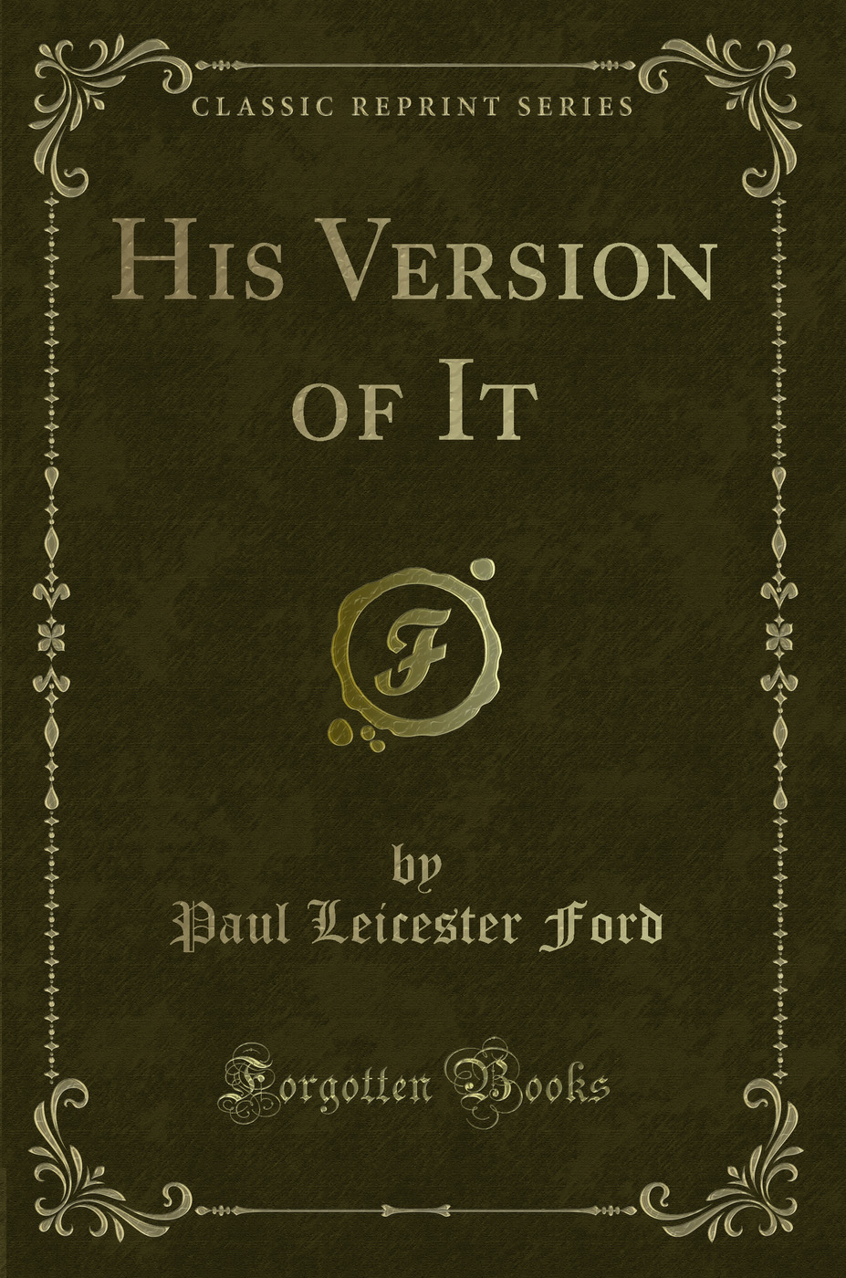 His Version of It (Classic Reprint)