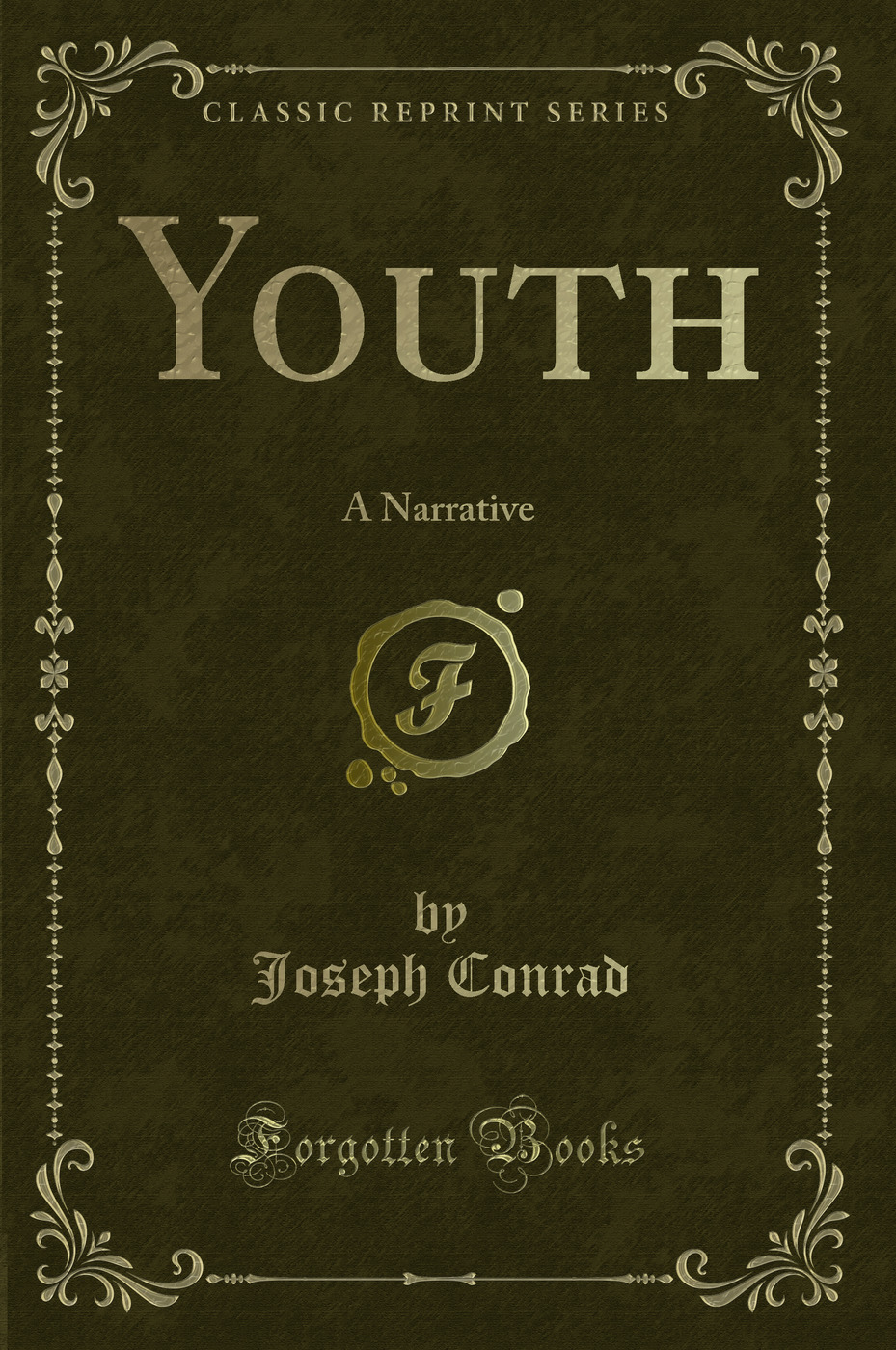 Youth: A Narrative (Classic Reprint)