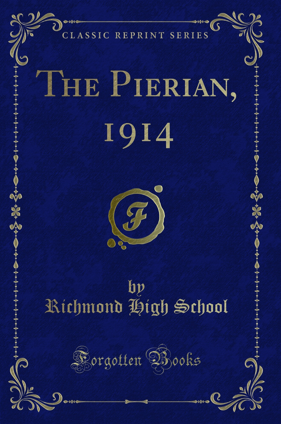 The Pierian, 1914 (Classic Reprint)