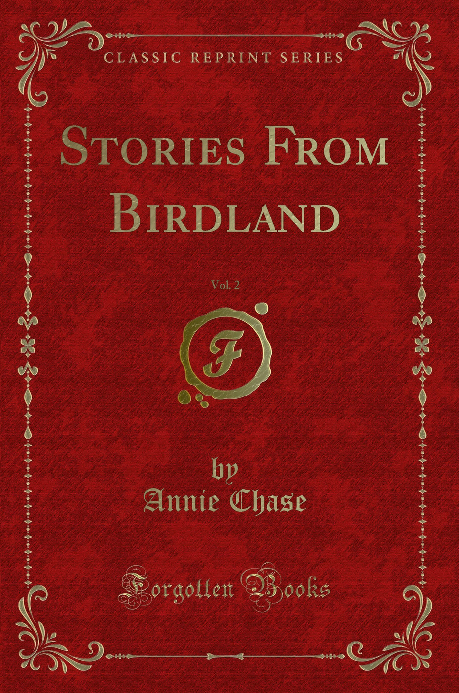 Stories From Birdland, Vol. 2 (Classic Reprint)