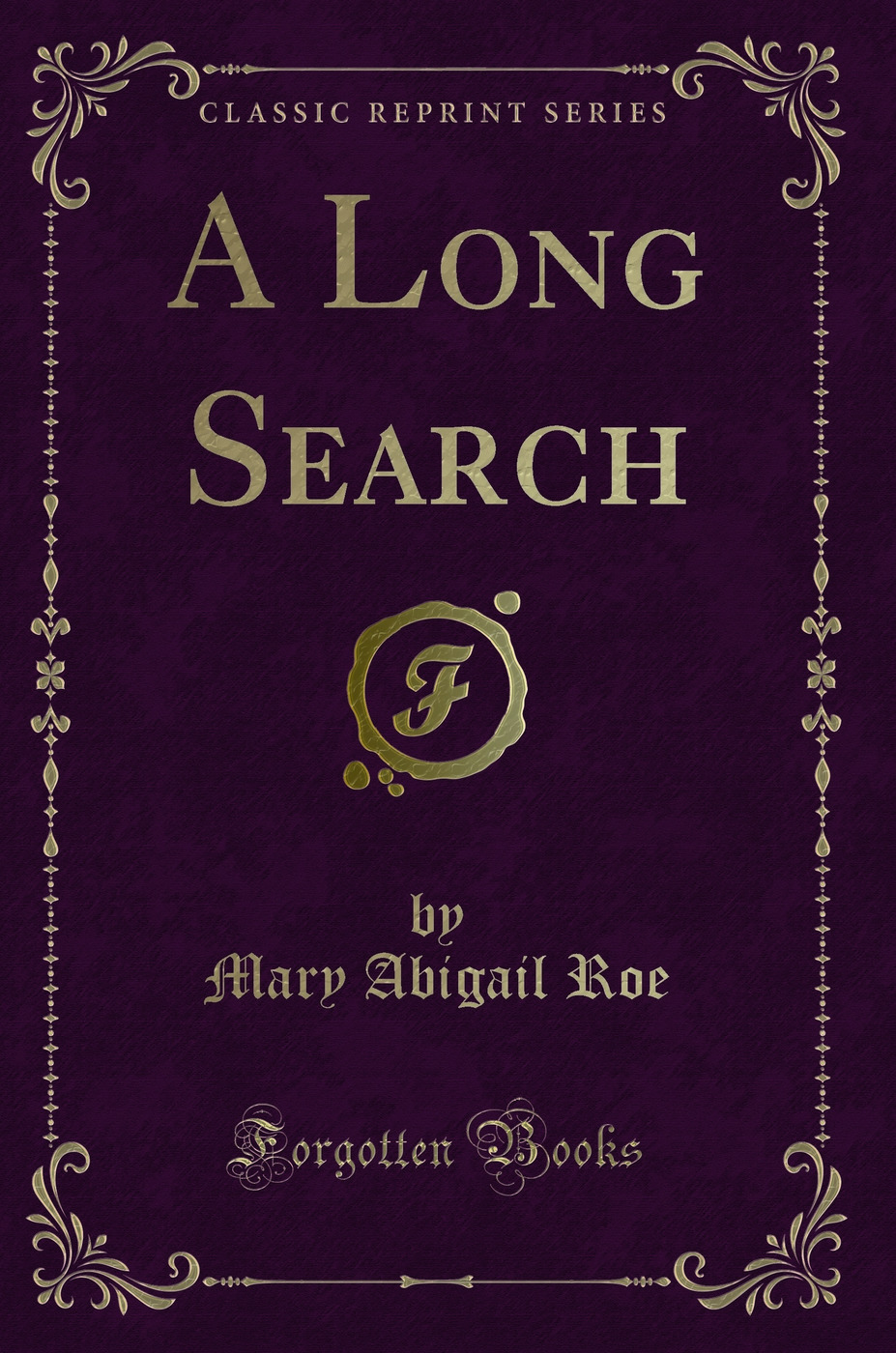 A Long Search (Classic Reprint)