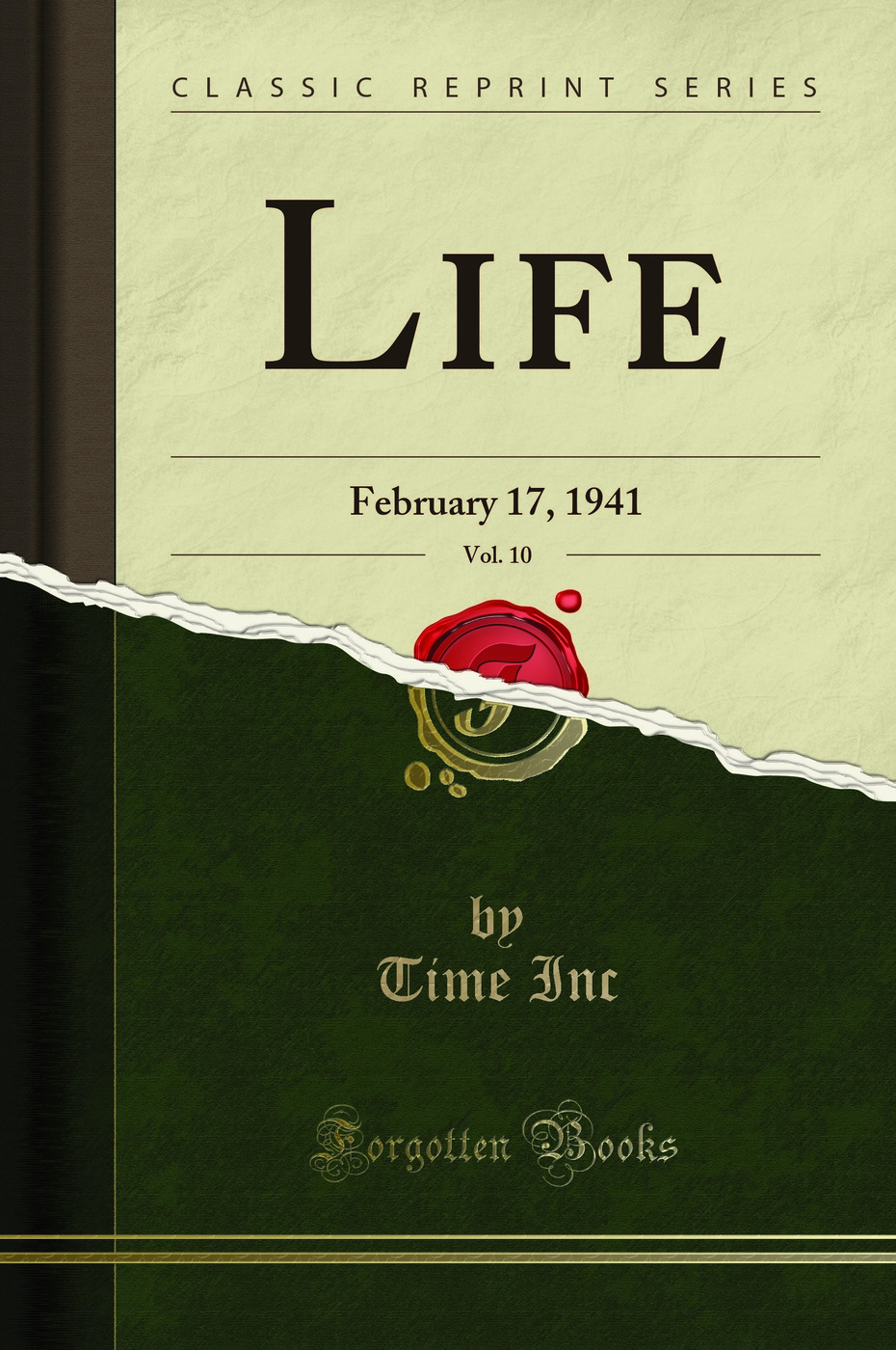 Life, Vol. 10: February 17, 1941 (Classic Reprint)