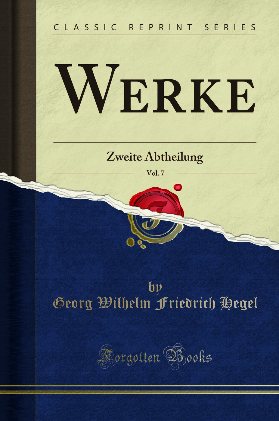 Werke, Vol. 7: Zweite Abtheilung (Classic Reprint)