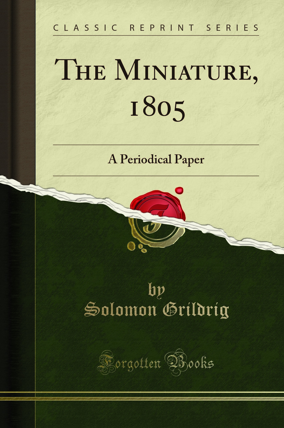 The Miniature, 1805: A Periodical Paper (Classic Reprint)
