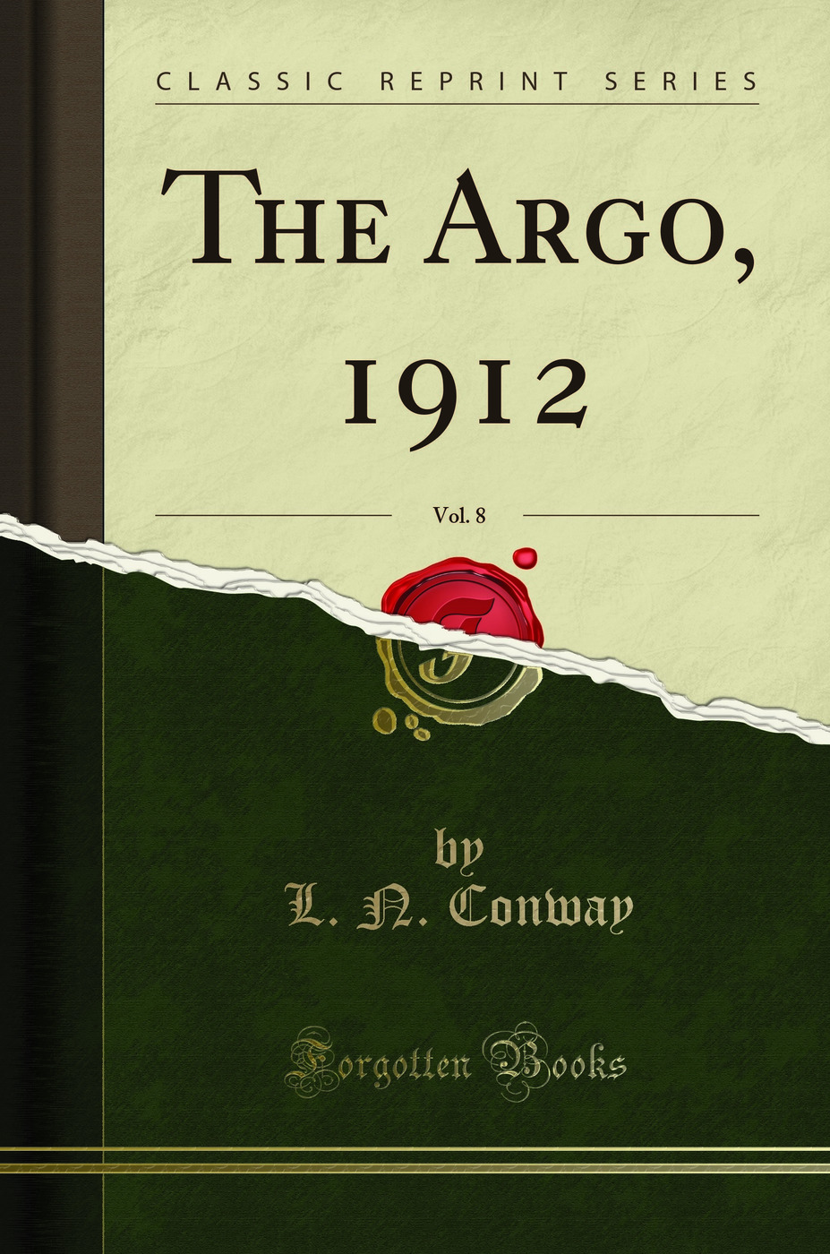 The Argo, 1912, Vol. 8 (Classic Reprint)