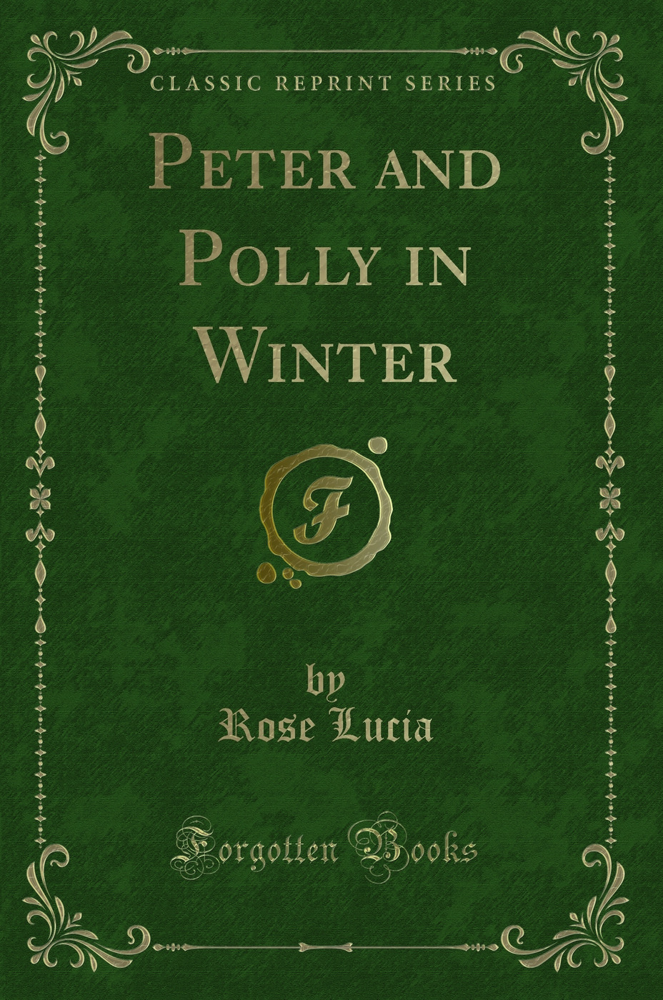 Peter and Polly in Winter (Classic Reprint)