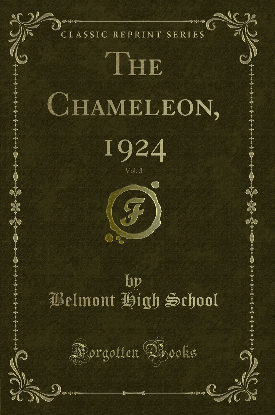 The Chameleon, 1924, Vol. 3 (Classic Reprint)