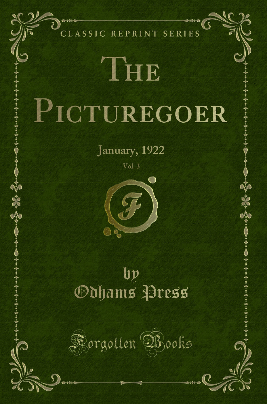 The Picturegoer, Vol. 3: January, 1922 (Classic Reprint)
