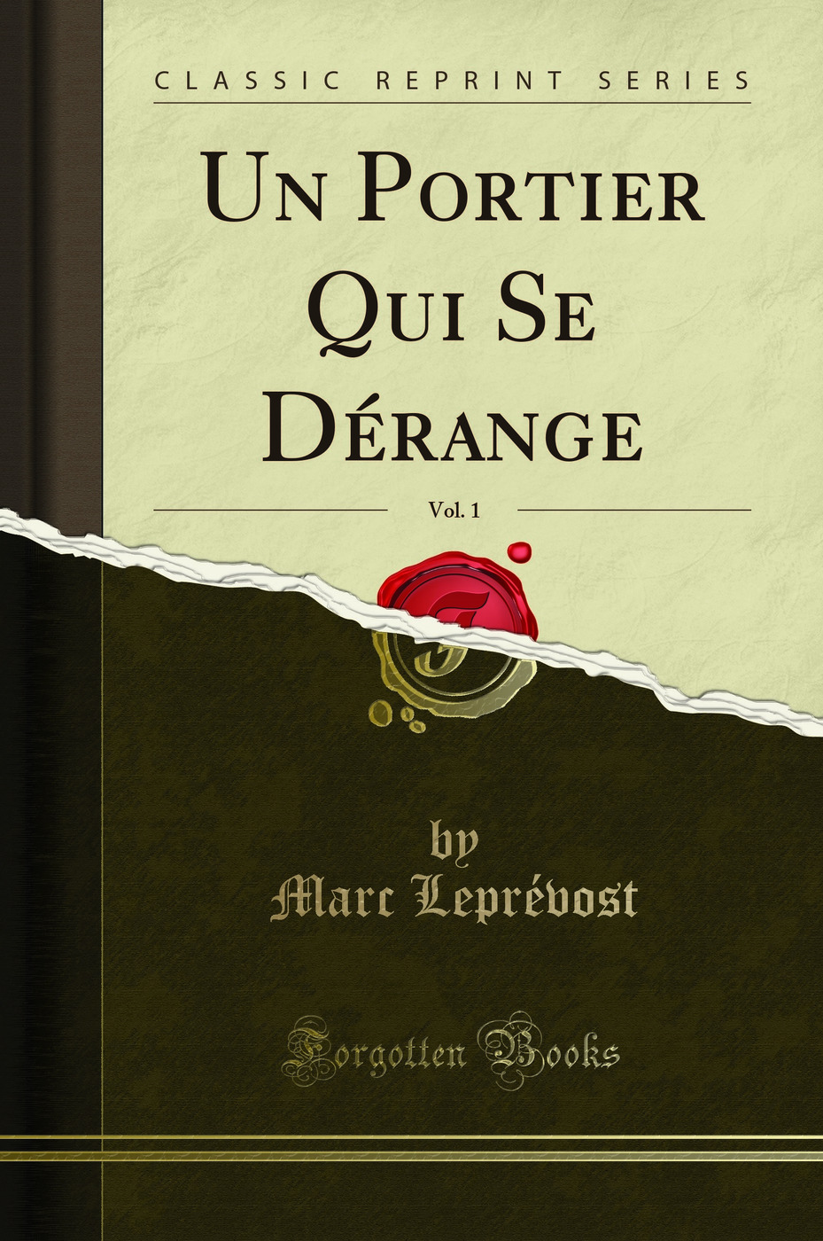 Un Portier Qui Se Dérange, Vol. 1 (Classic Reprint)