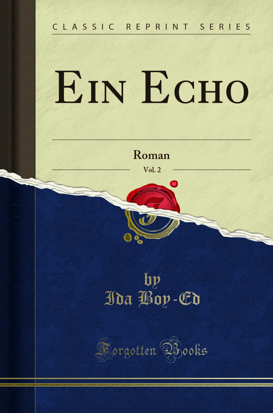 Ein Echo, Vol. 2: Roman (Classic Reprint)