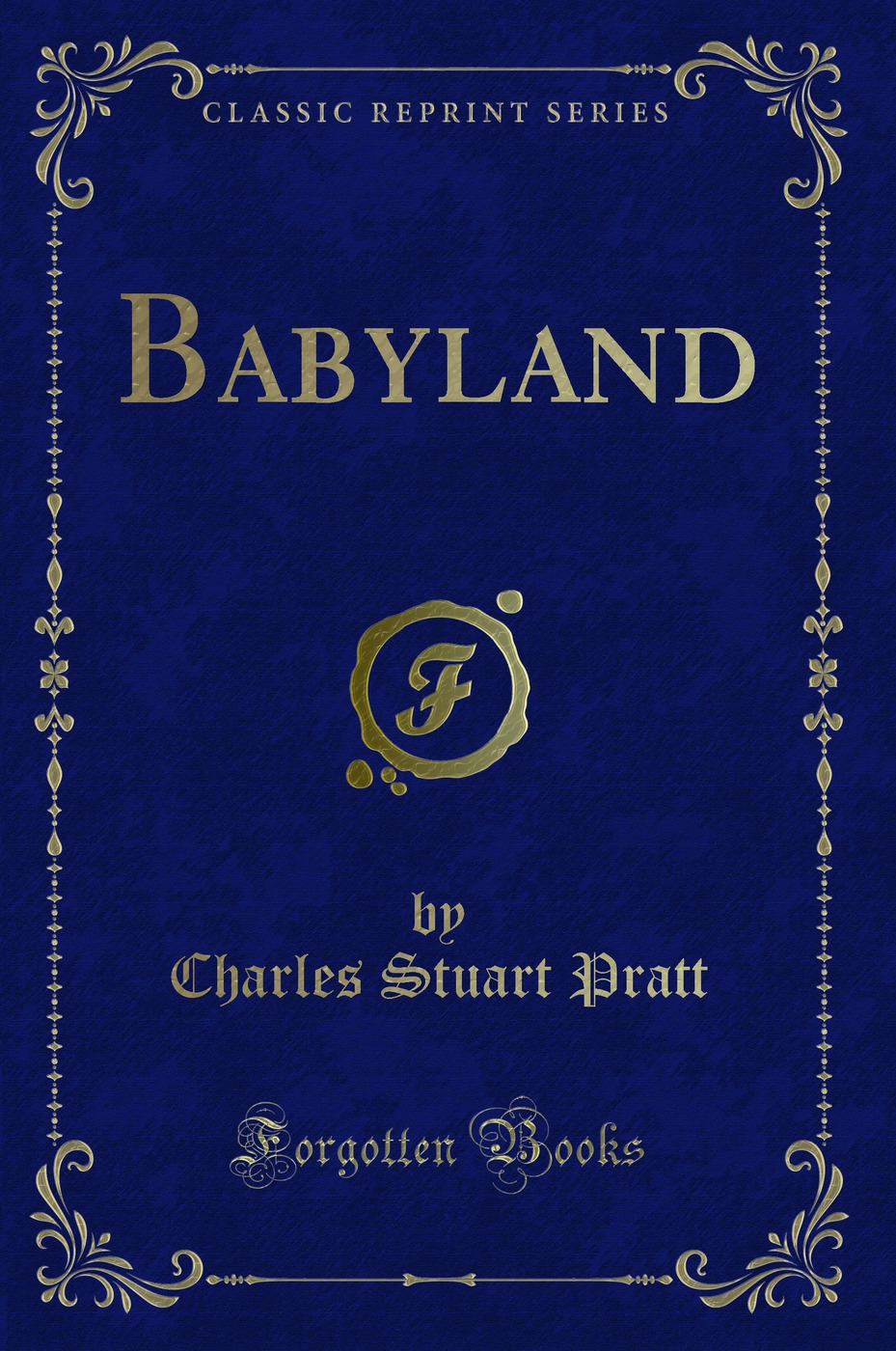 Babyland (Classic Reprint)