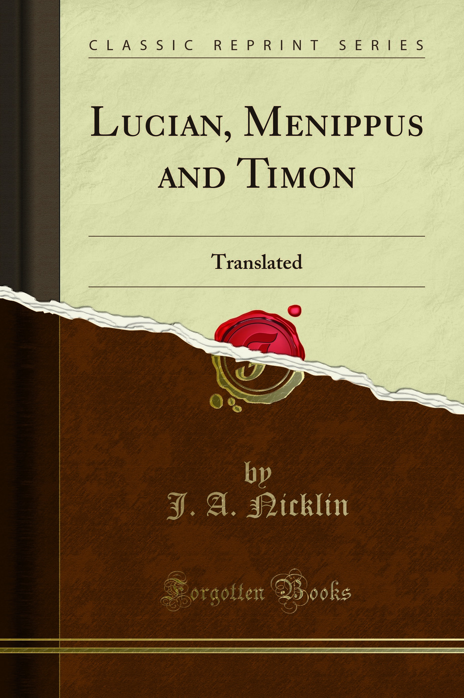 Lucian, Menippus and Timon: Translated (Classic Reprint)