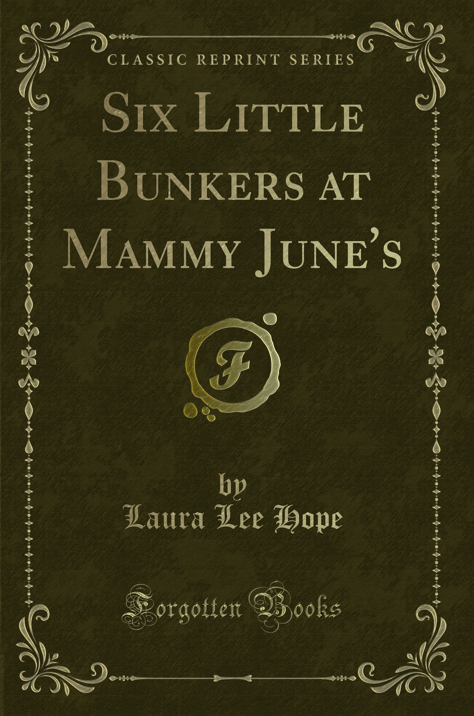 Six Little Bunkers at Mammy June's (Classic Reprint)