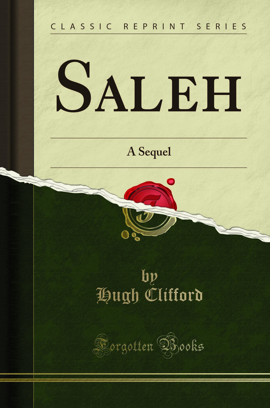 Saleh: A Sequel (Classic Reprint)