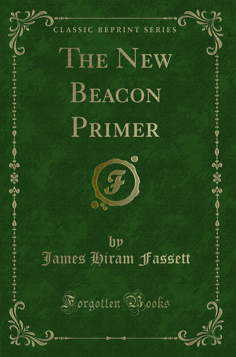 The New Beacon Primer (Classic Reprint)