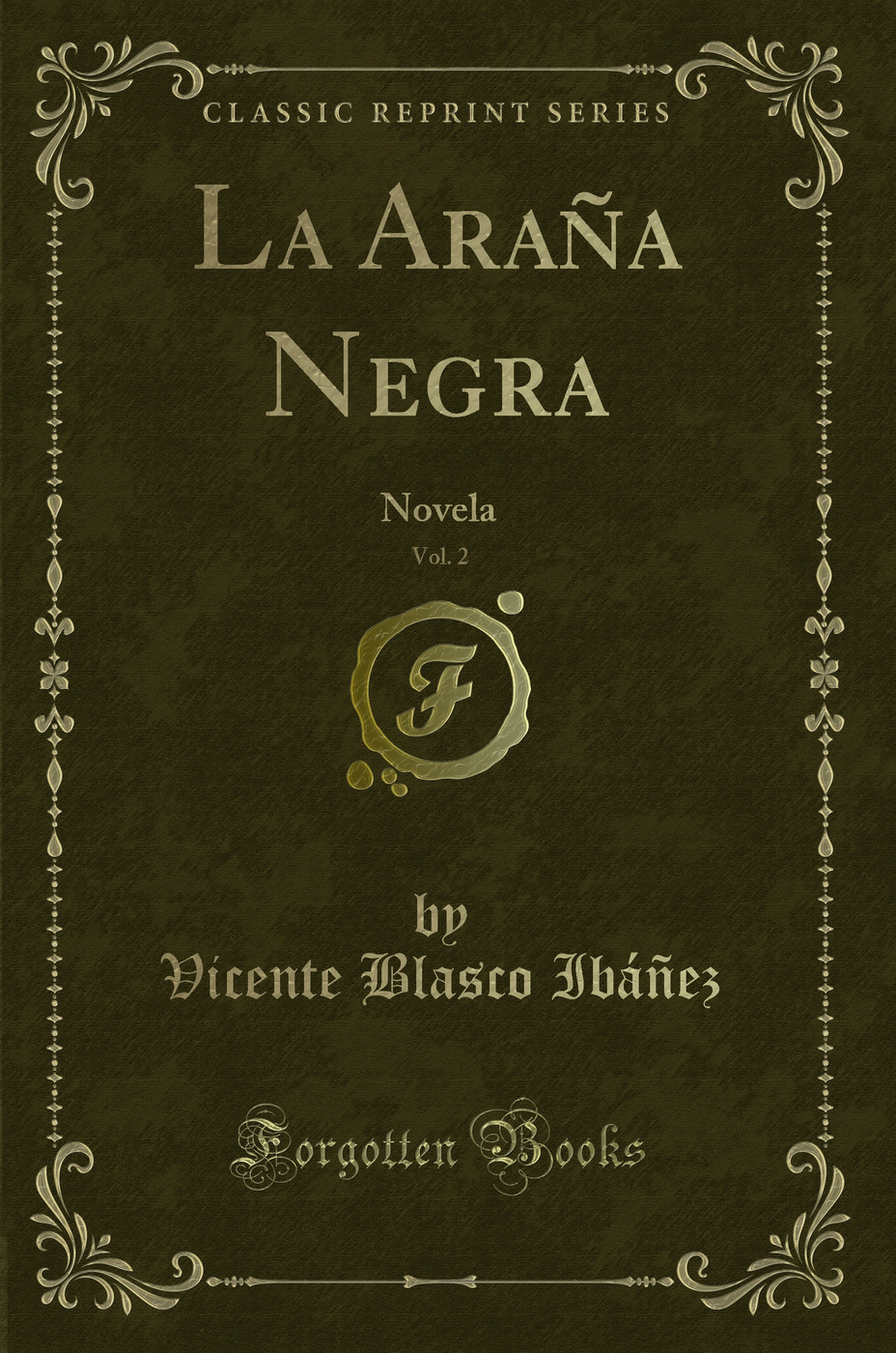 La Araña Negra, Vol. 2: Novela (Classic Reprint)