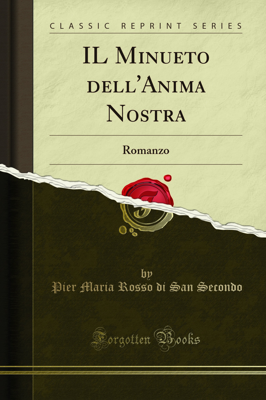 IL Minueto dell'Anima Nostra: Romanzo (Classic Reprint)
