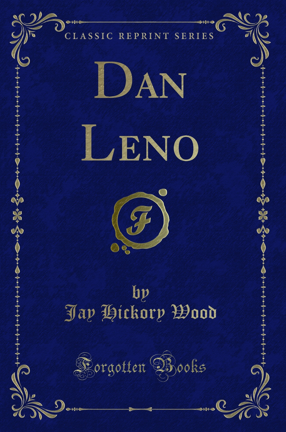 Dan Leno (Classic Reprint)