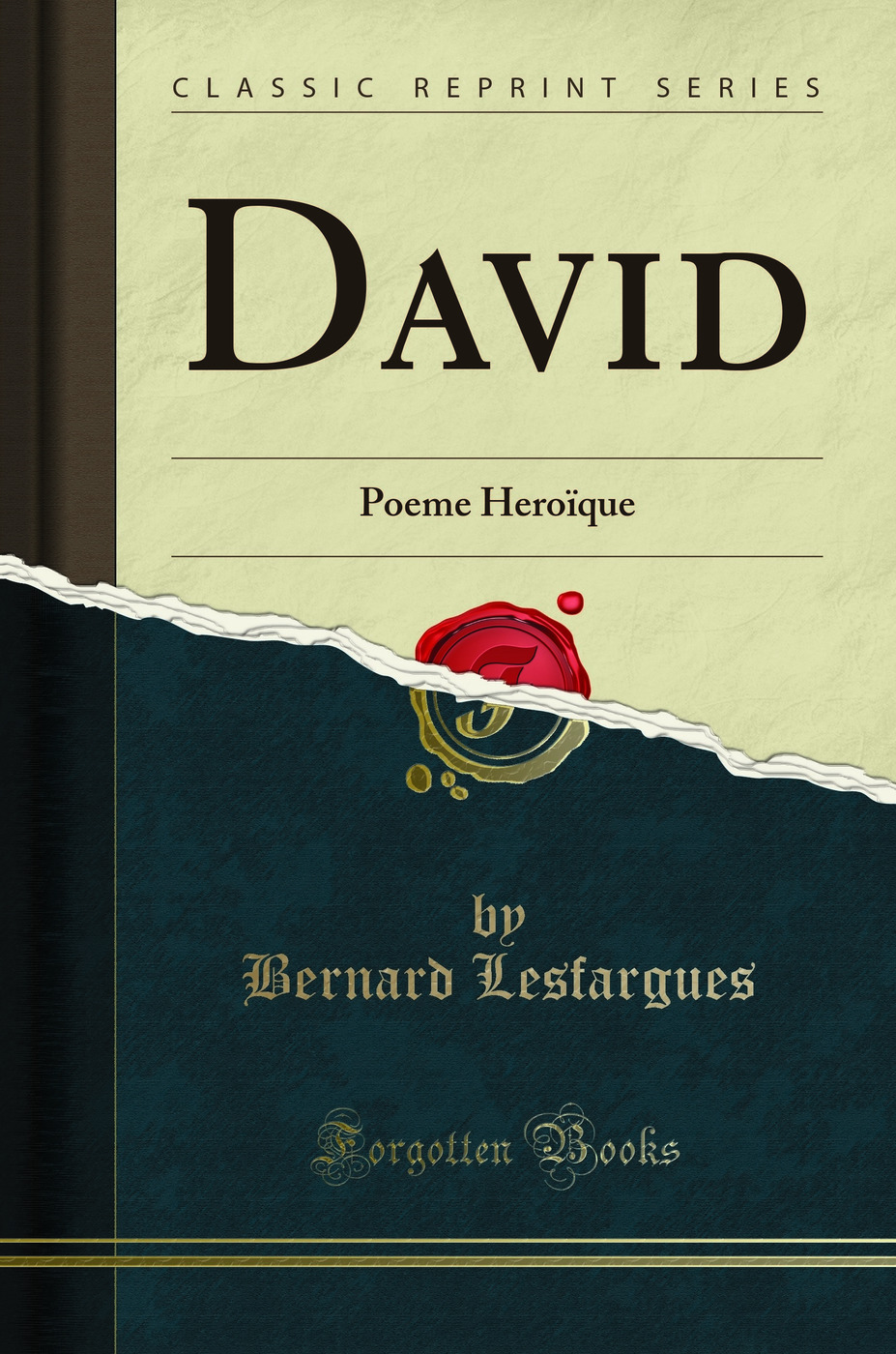 David: Poeme Heroïque (Classic Reprint)