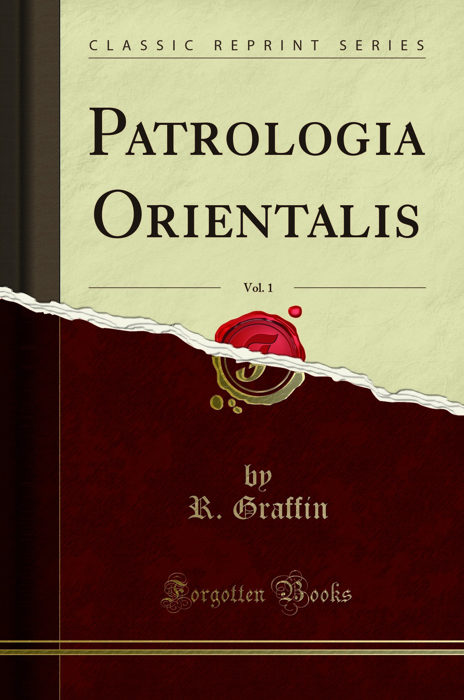 Patrologia Orientalis, Vol. 1 (Classic Reprint)