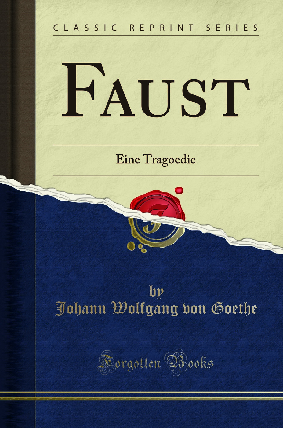 Faust: Eine Tragoedie (Classic Reprint)