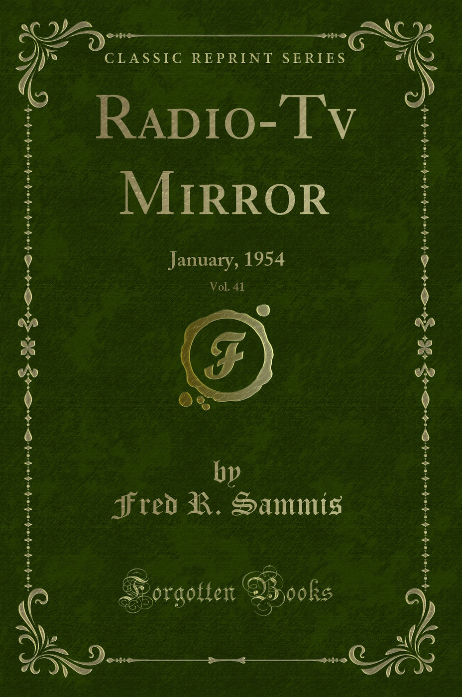 Radio-Tv Mirror, Vol. 41: January, 1954 (Classic Reprint)