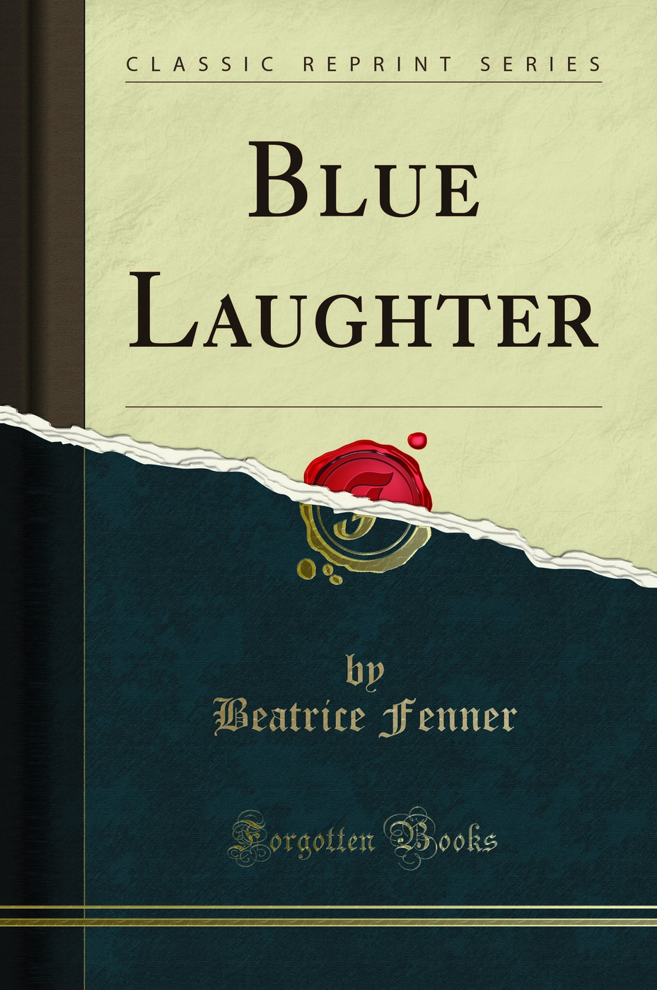 Blue Laughter (Classic Reprint)