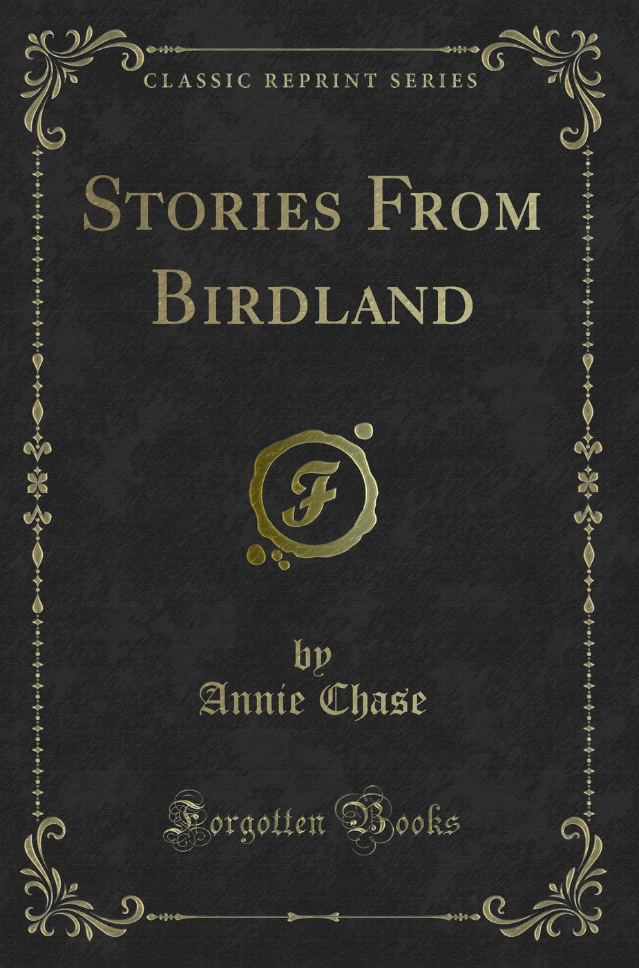Stories From Birdland (Classic Reprint)