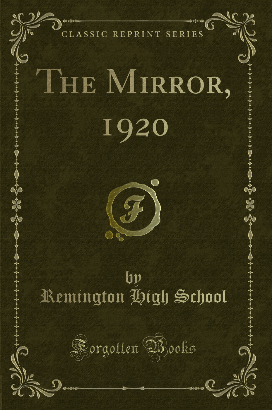 The Mirror, 1920 (Classic Reprint)