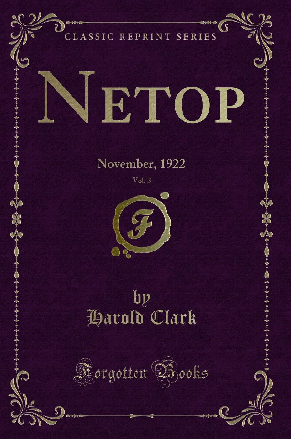 Netop, Vol. 3: November, 1922 (Classic Reprint)
