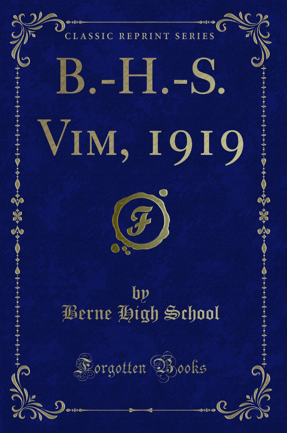 B.-H.-S. Vim, 1919 (Classic Reprint)