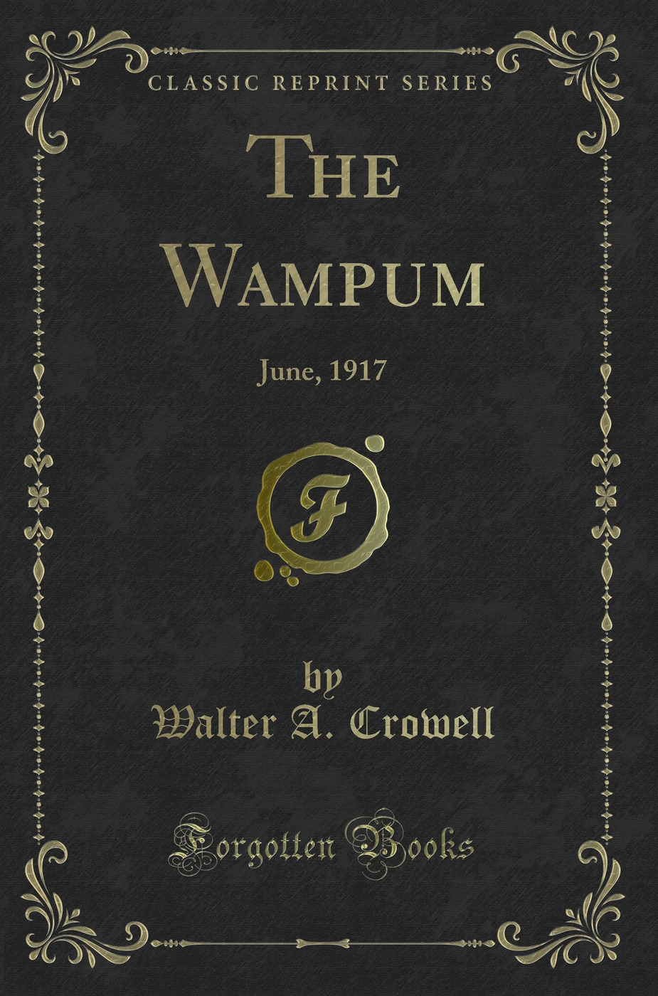 The Wampum: June, 1917 (Classic Reprint)