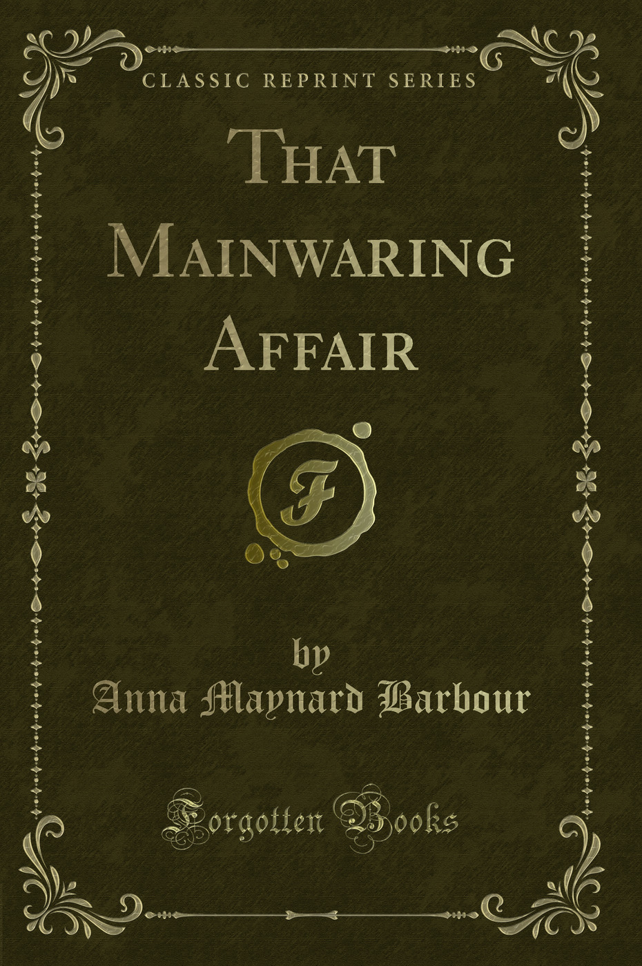 That Mainwaring Affair (Classic Reprint)